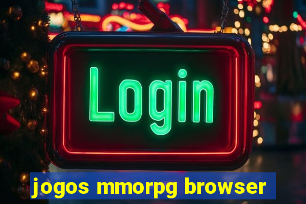 jogos mmorpg browser